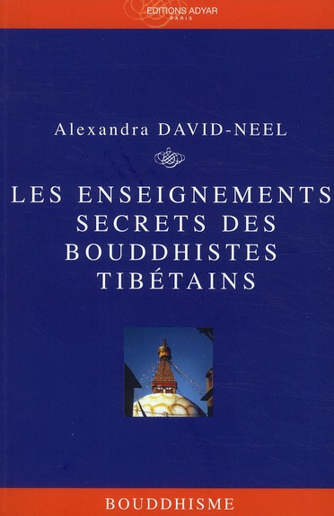 Les enseignements secrets des bouddhistes tibétains