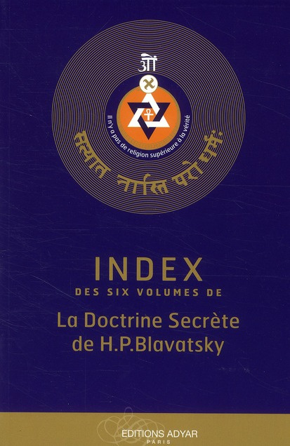 Index des six volumes de la Doctrine Secrète de H.P. Blavatsky
