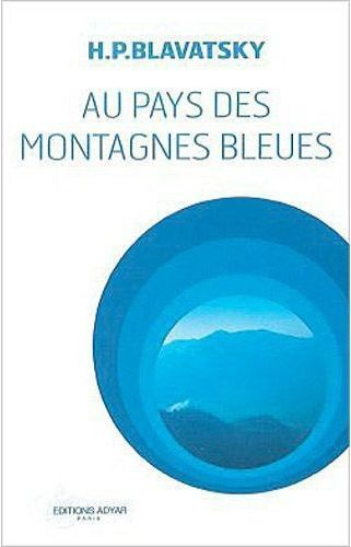 Au pays des montagnes bleues