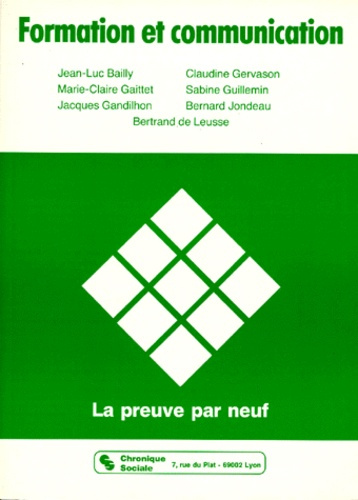 FORMATION ET COMMUNICATION. La preuve par neuf