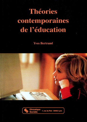 THEORIES CONTEMPORAINES DE L'EDUCATION