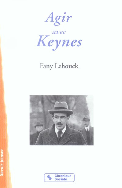 Agir avec John Maynard Keynes