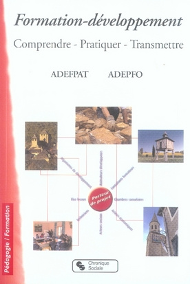 La formation-développement. Comprendre-Pratiquer-Transmettre
