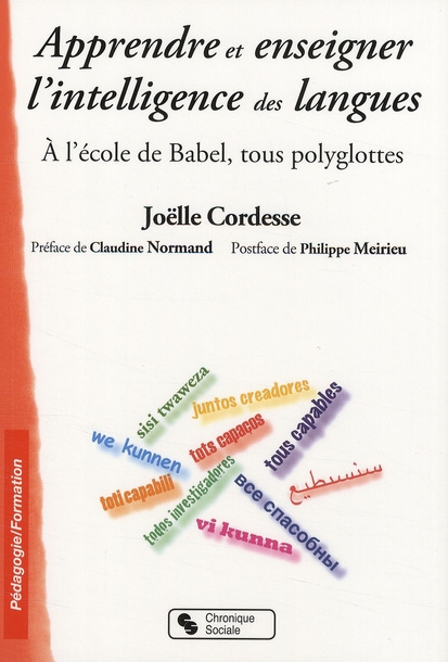 Apprendre et enseigner l'intelligence des langues. A l'école de Babel, tous polyglottes