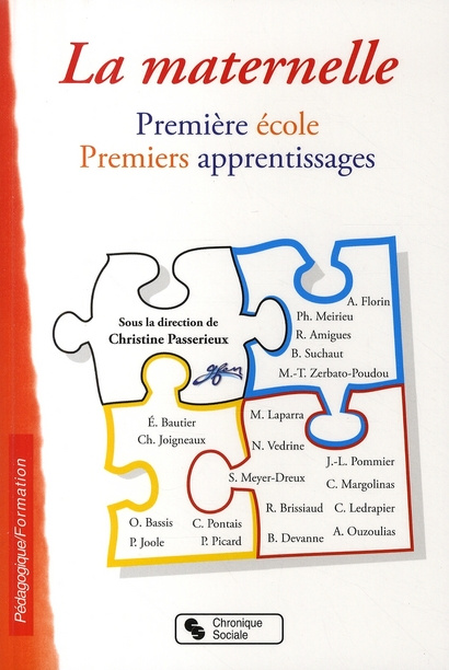 La maternelle. Première école, premiers apprentissages