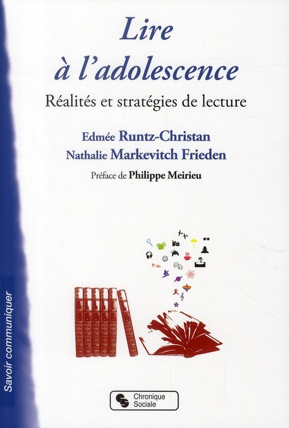 Lire à l'adolescence. Réalités et stratégies de lecture
