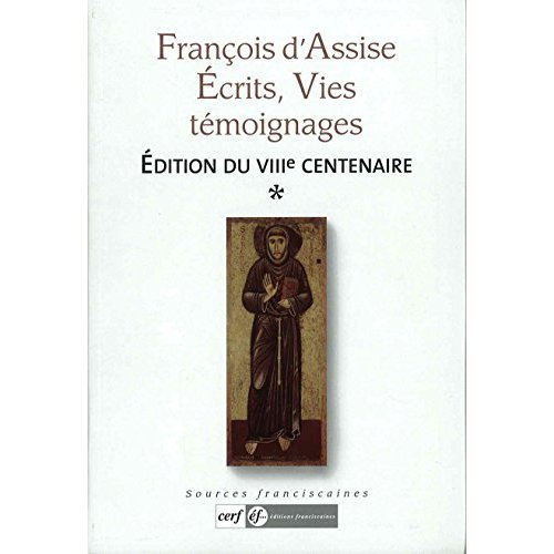 François d'Assise, écrits. Edition du VIIIe centenaire
