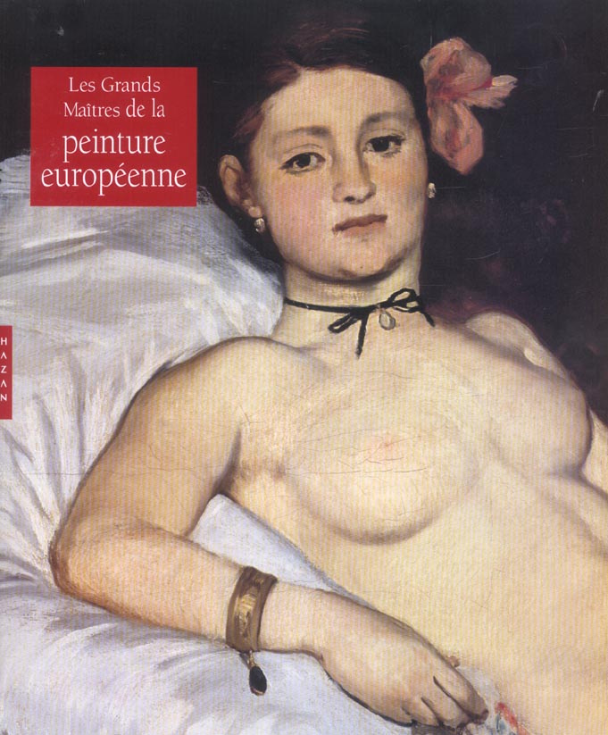 LES GRANDS MAITRES DE LA PEINTURE EUROPEENNE