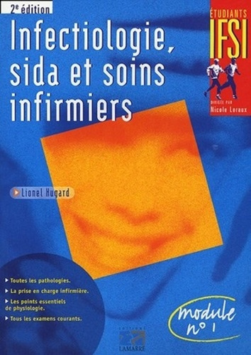 INFECTIOLOGIE SIDA ET SOINS INFIRMIERS 2EME EDITION