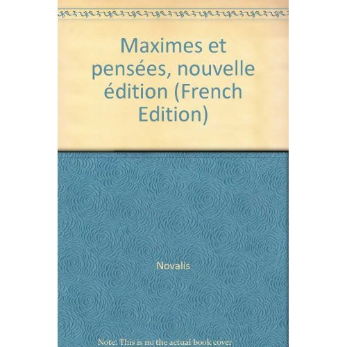 MAXIMES ET PENSEES
