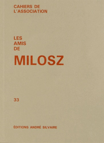 Les amis de Milosz N° 33