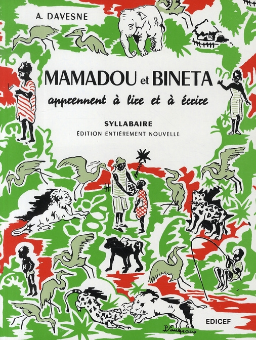 Mamadou et Bineta apprennent à lire et à écrire. Syllabaire