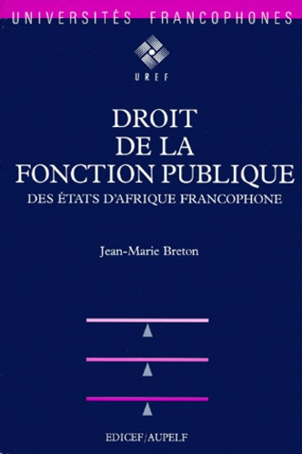 Droit de la fonction publique des Etats d'Afrique francophone
