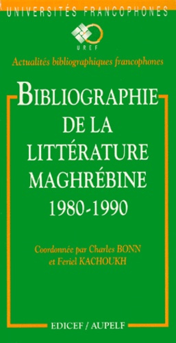 Bibliographie de la littérature maghrébine. 1980-1990