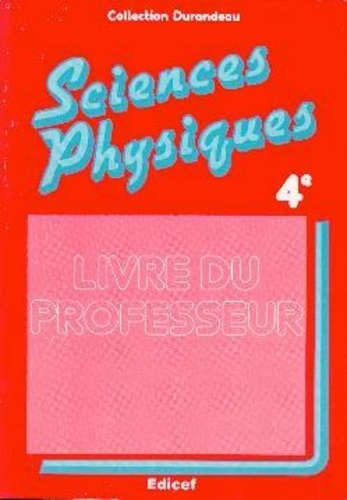 Sciences physiques 4e / Guide pédagogique