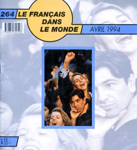 FRANCAIS DANS MONDE N264 AVRIL 94