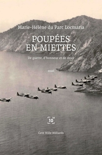 Poupées en miettes. De guerre, d'honneur et de deuil
