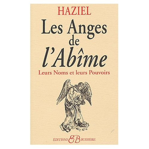 Les Anges de l'Abîme. Leurs Noms et leurs Pouvoirs