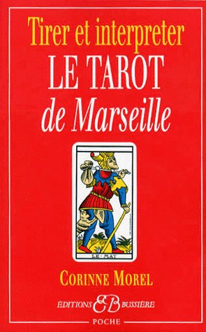 Tirer et interpréter le tarot de Marseille