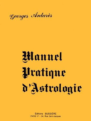 MANUEL PRATIQUE D'ASTROLOGIE