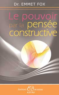 Le pouvoir par la pensée constructive