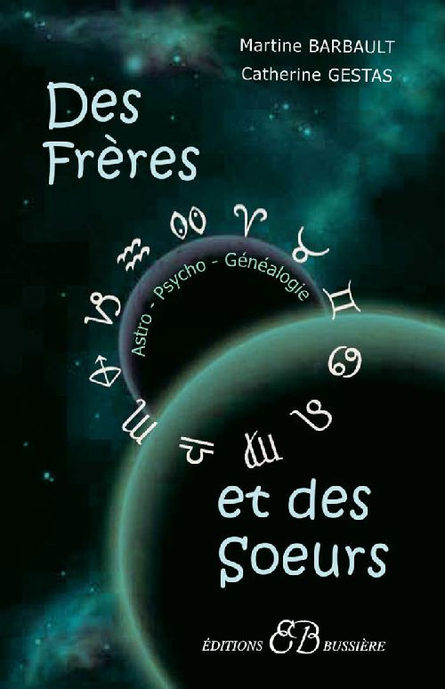 Des frères et des soeurs. En Astro-Psycho-Généalogie