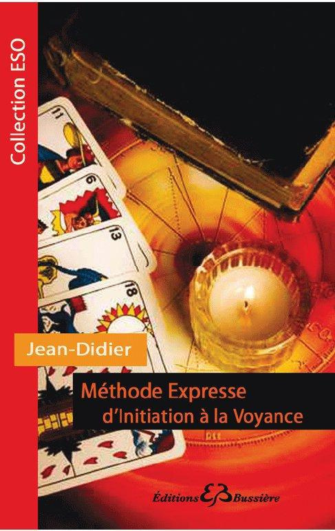 Méthode expresse d'initiation à la voyance