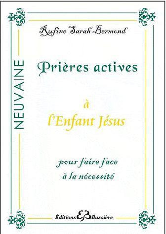 Prières actives à l'enfant Jésus pour faire face à la nécessité