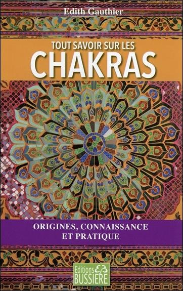 Tout savoir sur les chakras