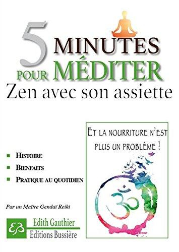 5 Minutes pour méditer / Zen avec son assiette