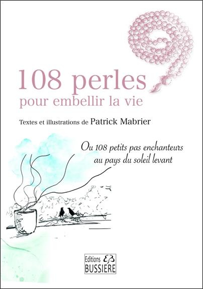 108 perles pour embellir la vie