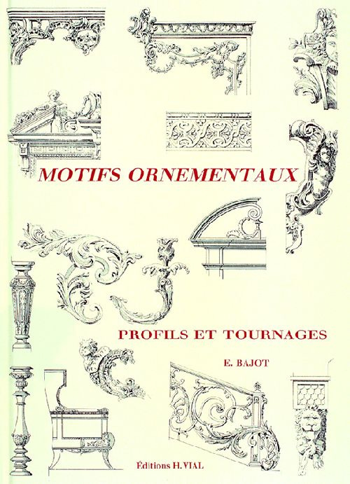Motifs ornementaux. Profils et tournages