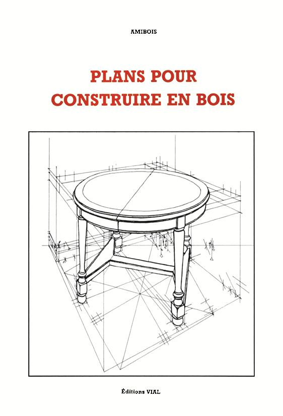 Plans pour construire en bois