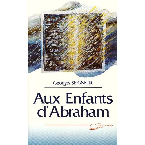 Aux enfants d'Abraham