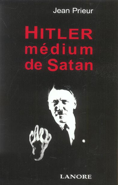 Hitler medium de Satan