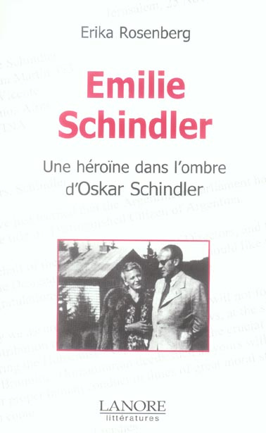 Emilie Schindler. Une héroïne dans l'ombre d'Oskar Schindler
