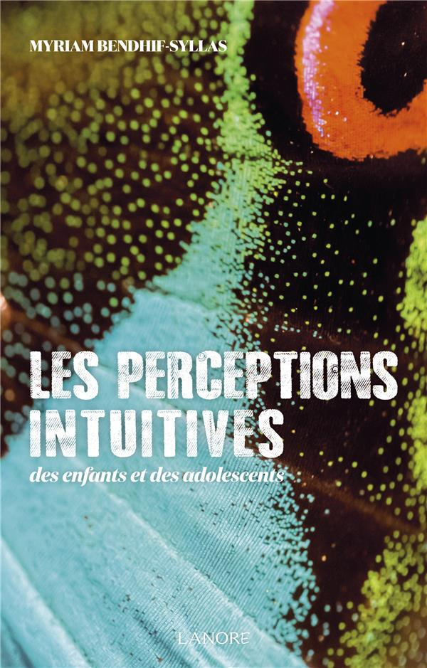 Les perceptions intuitives des enfants et des adolescents