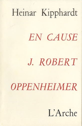 En cause : J. Robert Oppenheimer