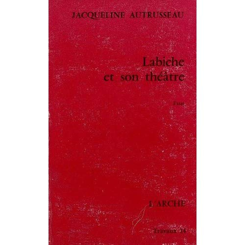 LABICHE ET SON THEATRE