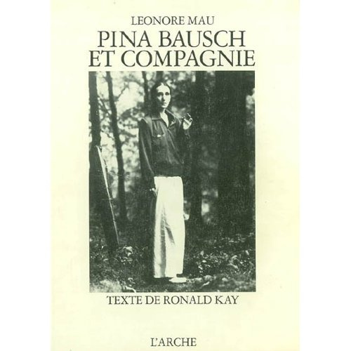 PINA BAUSCH ET COMPAGNIE