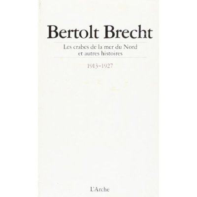 Histoires Tome 1 : Les Crabes de la mer du Nord, Et autres histoires, 1913-1927