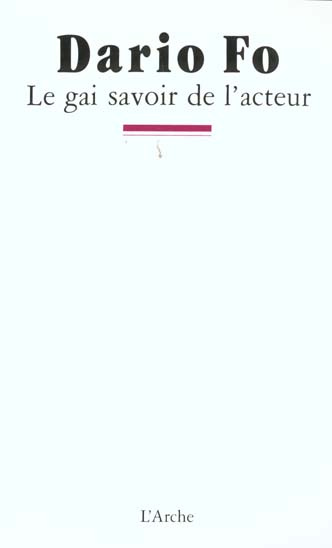 Le Gai savoir de l'acteur