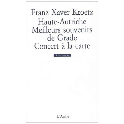 Haute-Autriche. Meilleurs souvenirs de Grado. Concert à la carte