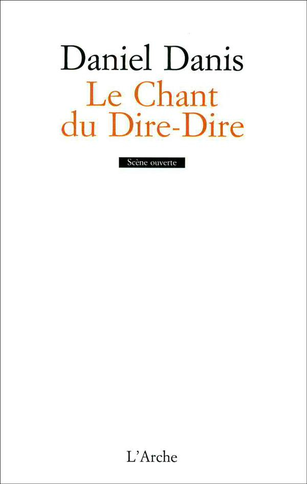 Le chant du dire-dire