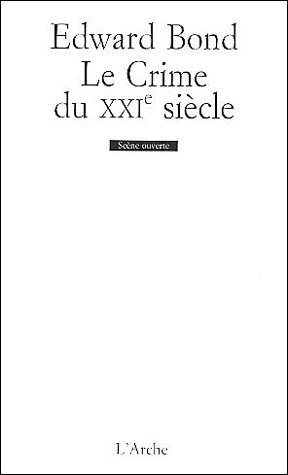 Le crime du XXIe siècle