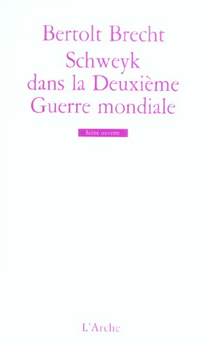 Schweyk dans la Deuxième Guerre mondiale