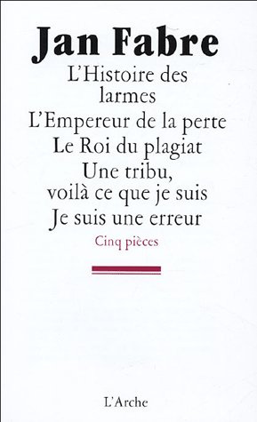 L'Histoire des larmes ; L'Empereur de la perte ; Le Roi du plagiat ; Une tribu, voilà ce que je suis
