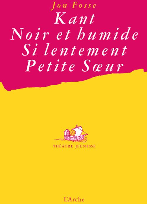 Kant ; Noir et humide ; Si lentement ; Petite soeur