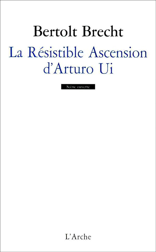 La résistible ascension d'Arturo Ui