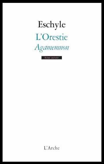 L'Orestie, Agamemnon